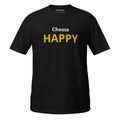 Choose Happy Unisex T-Shirt